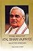 Prime Minister Atal Bihari Vajpayee Selected Speeches