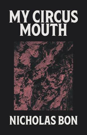 My Circus Mouth (Chapbook)