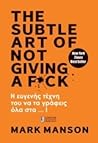 The Subtle Art of Not Giving a F*ck by Mark Manson
