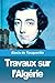Travaux sur l'Algérie (French Edition)