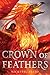 Crown of Feathers (Crown of Feathers #1)