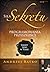 Siła Sekretu. Praktyczny poradnik programowania przyszłości by Andrzej Batko