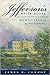 Jefferson's White House: Monticello on the Potomac