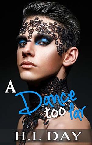 A Dance Too Far (Too Far #1)