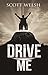 Drive Me