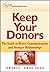 Keep Your Donors: The Guide to Better Communications & Stronger Relationships (The AFP/Wiley Fund Development Series Book 170)