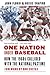 One Nation Under Baseball: How the 1960s Collided with the National Pastime