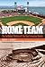 Home Team: The Turbulent History of the San Francisco Giants