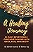 A Healing Journey: 14 Daily...