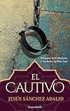 El cautivo by Jesús Sánchez Adalid