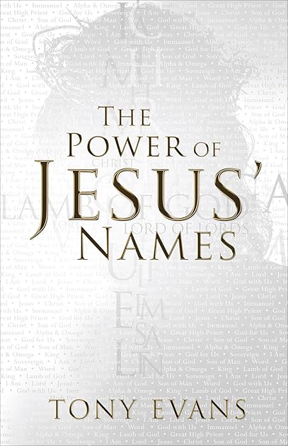 The Power of Jesus' Names (The Names of God Series)
