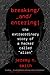 Breaking And Entering: The Extraordinary Story of a Hacker Called “Alien”