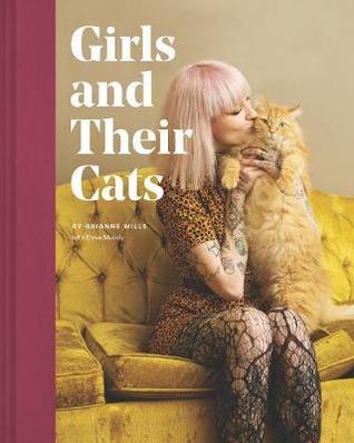 Girls and Their Cats (Hardcover)
