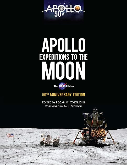 Apollo Expeditions to the Moon: The NASA History