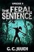 The Feral Sentence