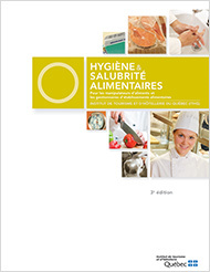 Hygiène & salubrité alimentaires : pour les manipulateurs d'aliments et les gestionnaires d'établissements alimentaires