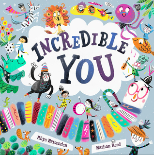 Incredible You: A Picture Book (Hardcover)