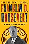 Franklin D. Roosevelt: The Making of America #5