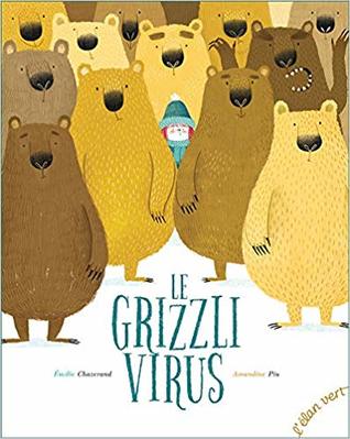 Le Grizzli virus (Hardcover)