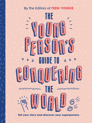 The Young Person's Guide to Conquering the World Guided Journal: A Guided Journal by Teen Vogue (Paperback)