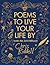 Poems to Live Your Life By