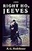 Right Ho, Jeeves