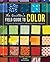 The Quilter's Field Guide to Color: A Hands-On Workbook for Mastering Fabric Selection
