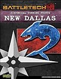 Historical Turning Points: New Dallas