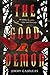 The Good Demon