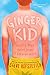 Ginger Kid: Mostly True Tales from a Former Nerd