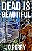 Dead Is Beautiful by Jo Perry