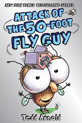 Attack of the 50-Foot Fly Guy! (Hardcover)