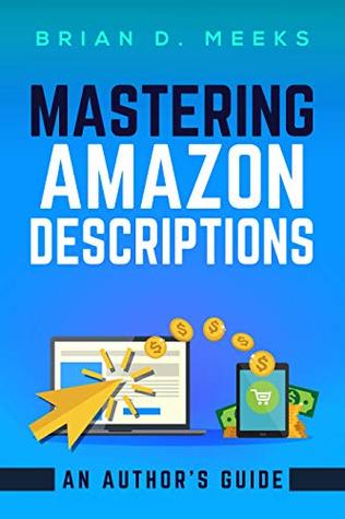 Mastering Amazon Descriptions: An Author's Guide