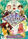 The Whispering Wars
