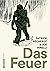 Das Feuer