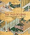 The Tale of Genji: A Japanese Classic Illuminated