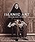 Islamic Art: Past, Present,...