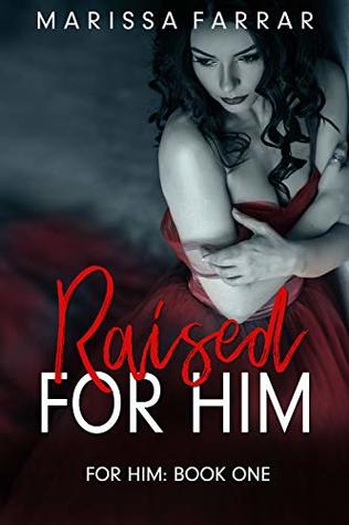 Raised for Him (Kindle Edition)