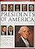 The Illustrated Encyclopedia of the Presidents of America