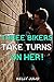 Three Bikers Take Turns On ...
