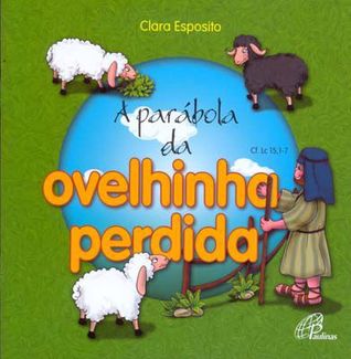 A Parábola da Ovelhinha Perdida