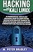 Hacking With Kali Linux : A...
