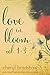 Love in Bloom : Volumes 1-3 (The Darkness and the Light Book 4)