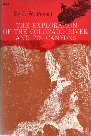 The Exploration of the Colorado River and Its Canyons