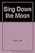 Sing Down the Moon by Scott O'Dell