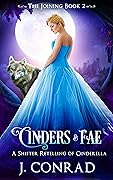 Cinders and Fae: A Shifter Retelling of Cinderella