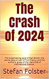 The Crash of 2024...