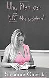Why Men Are Not The Problem