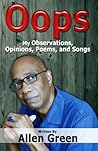 Oops: Observations, Opinions, Poems/Photo's, Songs