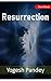 Resurrection